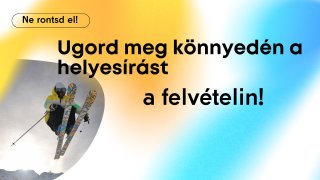 Ugord meg könnyedén a helyesírást a felvételin!